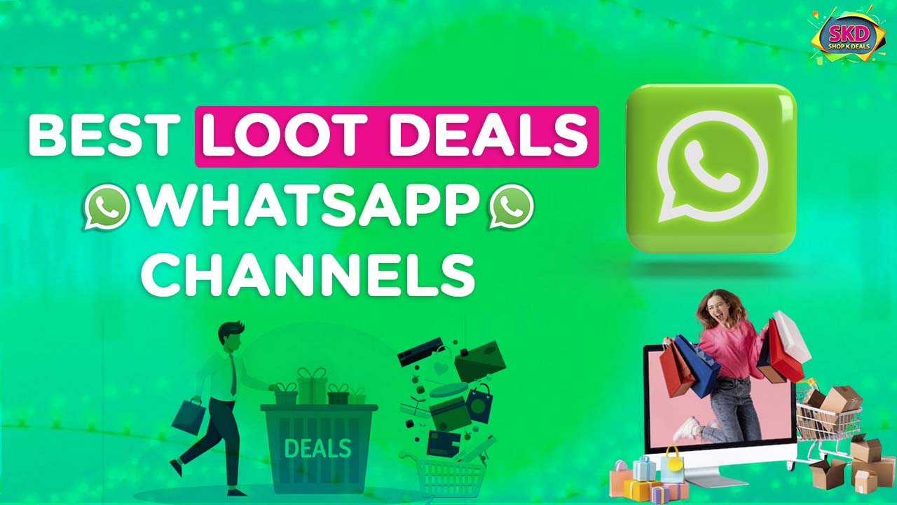 Best Loot Deals WhatsApp Channel in India