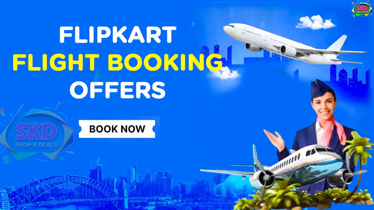 Flipkart Flight Booking Offer